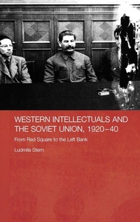 Enlarge image Cover: Western Intellectuals and the Soviet Union, 1920-40 - Routledge