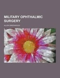 Cover: Military Ophthalmic Surgery - Theclassics.Us