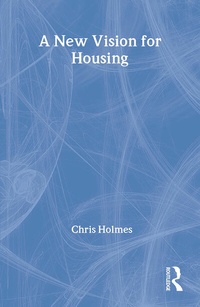 Enlarge image Cover: A New Vision for Housing - Routledge