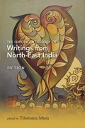 Cover: The Oxford Anthology of Writings from North-East India: Fiction Volume - OUP India