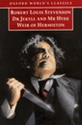 Cover: The Strange Case of Dr Jekyll and Mr Hyde, and Weir of Hermiston - Oxford Paperbacks