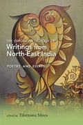 Cover: The Oxford Anthology of Writings from North-East India: Poetry and Essays Volume II - OUP India