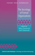 Cover: The Sociology of Formal Organizations - OUP India