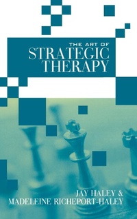 Enlarge image Cover: The Art of Strategic Therapy - Routledge