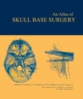 Cover: Atlas of Skull Base Surgery - CRC Press
