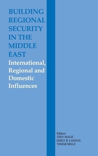 Enlarge image Cover: Building Regional Security in the Middle East - Routledge