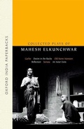 Cover: Collected Plays of Mahesh Elkunchwar - OUP India