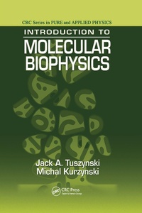 Enlarge image Cover: Introduction to Molecular Biophysics - CRC Press