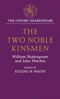 Cover: The Oxford Shakespeare: The Two Noble Kinsmen - Clarendon Press