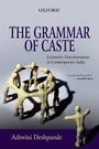 Cover: The Grammar of Caste - OUP India