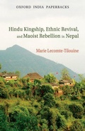 Cover: Hindu Kingship, Ethnic Revival, and the Maoist Rebellion in Nepal - OUP India