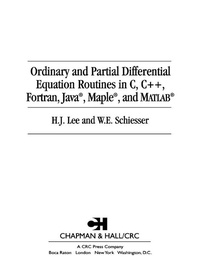 Enlarge image Cover: Ordinary and Partial Differential Equation Routines in C, C++, Fortran, Java, Maple, and MATLAB - Chapman and Hall