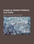 Cover: Danielis Heinsii Poemata Auctiora - Rarebooksclub.com