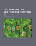 Cover: Die Lehre Von Den Geistigen Und Vom Volk (2) - Rarebooksclub.com