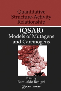 Enlarge image Cover: Quantitative Structure-Activity Relationship (QSAR) Models of Mutagens and Carcinogens - CRC Press