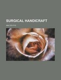 Cover: Surgical Handicraft - Rarebooksclub.com