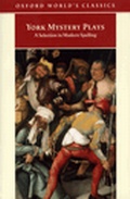 Cover: York Mystery Plays - Oxford Paperbacks