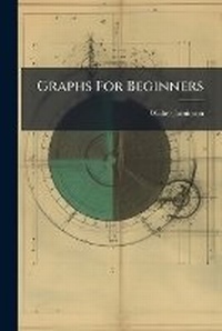 Enlarge image Cover: Graphs for Beginners - Nabu Press