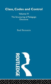 Enlarge image Cover: The Structuring of Pedagogic Discourse - Routledge