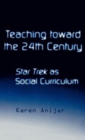 Cover: Teaching Toward the 24th Century - Routledge