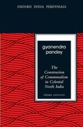 Cover: The Construction of Communalism in Colonial North India, Third Edition - OUP India