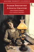 Cover: A Gentle Creature and Other Stories - Oxford Paperbacks