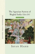 Cover: The Agrarian System of Mughal India - OUP India