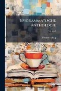 Cover: Epigrammatische Anthologie; Volume 2 - Nabu Press