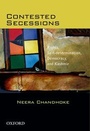 Cover: Contested Secessions: Contested Secessions - OUP India