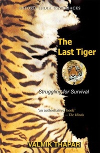 Enlarge image Cover: The Last Tiger - OUP India