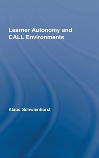 Enlarge image Cover: Learner Autonomy and CALL Environments - Routledge