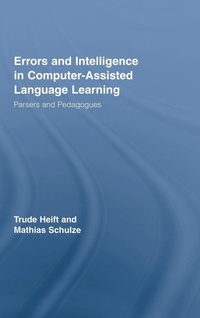 Enlarge image Cover: Errors and Intelligence in Computer-Assisted Language Learning - Routledge