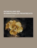Cover: Entwicklung Des Internationalen Privatrechts - Rarebooksclub.com