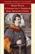 Cover: A Connecticut Yankee in King Arthur's Court - Oxford Paperbacks