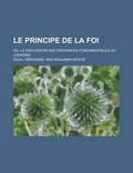 Cover: Le Principe de La Foi; Ou, La Discussion Des Croyances Fondamentales Du Judaisme - Rarebooksclub.com