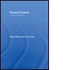 Cover: Physical Theatres: A Critical Introduction - Routledge