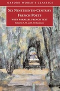 Cover: Six French Poets of the Nineteenth Century: With Parallel French Text - Oxford Paperbacks