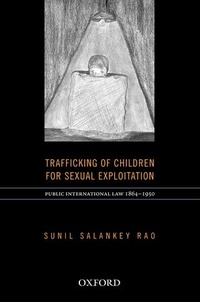 Enlarge image Cover: Trafficking of Children for Sexual Exploitation - OUP India