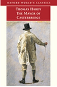 Enlarge image Cover: The Mayor of Casterbridge - Oxford University Press
