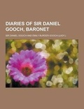 Cover: Diaries of Sir Daniel Gooch, Baronet - Theclassics.Us