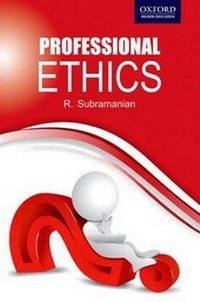 Enlarge image Cover: Professional Ethics - OUP India