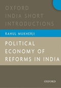 Cover: Political Economy of Reforms in India - OUP India