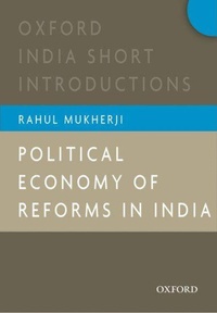 Enlarge image Cover: Political Economy of Reforms in India - OUP India