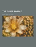 Cover: The Guide to Nice - Theclassics.Us