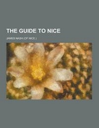 Enlarge image Cover: The Guide to Nice - Theclassics.Us