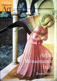 Enlarge image Cover: Art in Renaissance Italy 1350-1500 - Oxford University Press