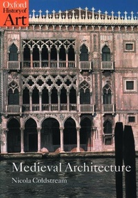 Enlarge image Cover: Medieval Architecture - Oxford University Press