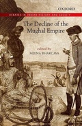 Cover: The Decline of the Mughal Empire - OUP India