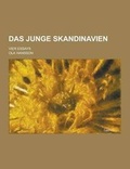 Cover: Das Junge Skandinavien; Vier Essays - Theclassics.Us