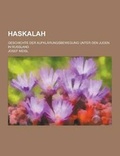 Cover: Haskalah; Geschichte Der Aufklarungsbewegung Unter Den Juden in Russland - Theclassics.Us